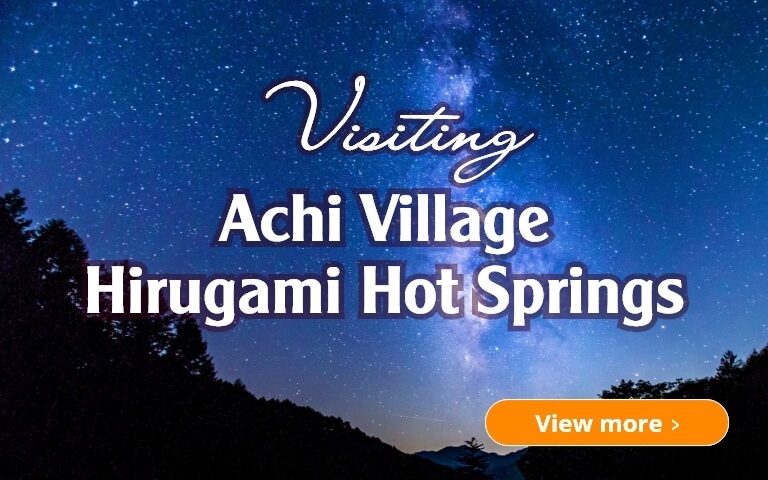 Visiting Achi Village Hirugami Hot Springs