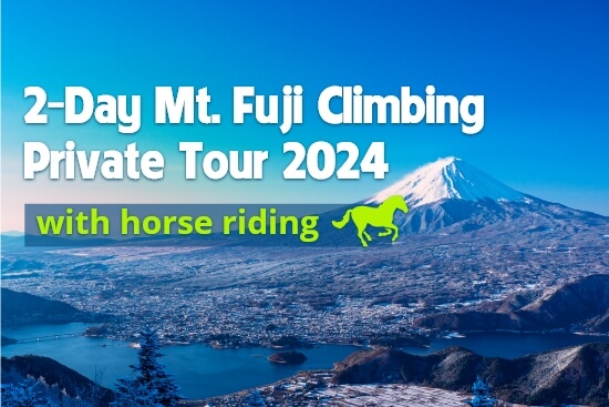 Mt. Fuji Climbing Private Tour with horse riding