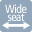Wide seat